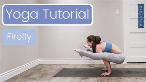 Yoga Tutorial Firefly Pose Youtube