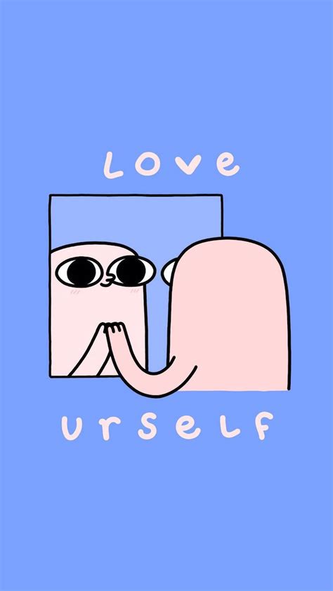 Download Funny Aesthetic Love Urself Wallpaper