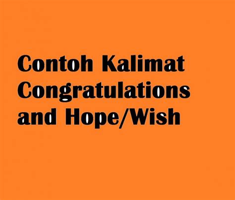 Contoh Kalimat Congratulations And Hope Wish Yang Bisa Anda Ketahui