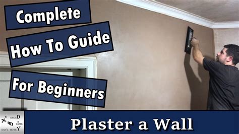 How To Plaster A Wall The Complete Beginners Guide Youtube
