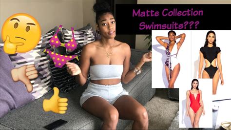 Matte Collection Swim👙review Try On Haul 2019 Youtube