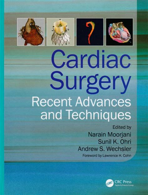 Cardiac Surgery Recent Advances And Techniques CTSNet