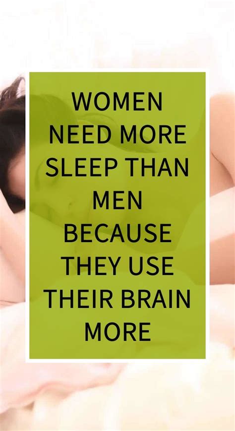 Women Need More Sleep Than Men Because They Use Their Brain More With
