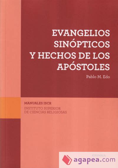 Evangelios Sinopticos Y Hechos De Los Apostoles Pablo M Edo Lorrio