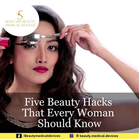 Five Beauty Hacks That Every Woman Should Know