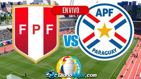 Perú Vs Paraguay En Vivo Online Hora Y Donde Ver Copa América 2021