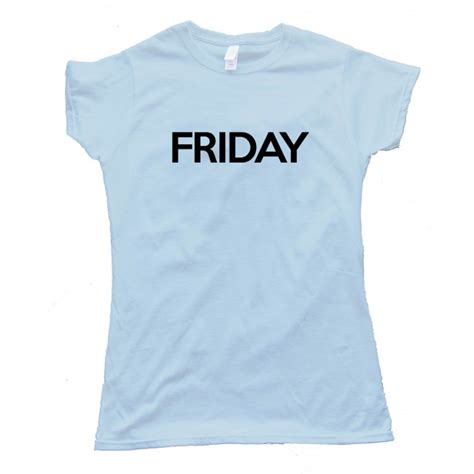 Womens Friday Days Of The Week Tee Shirt
