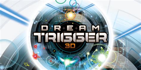 Dream Trigger 3d Nintendo 3ds Games Games Nintendo