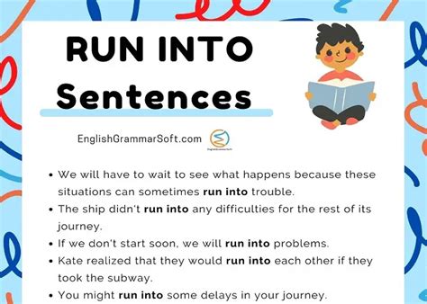 Run Into Sentences 50 Examples Englishgrammarsoft