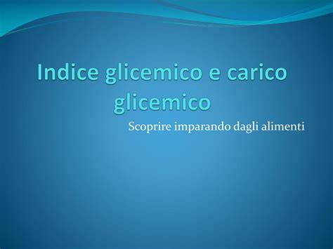 Ppt Indice Glicemico E Carico Glicemico Powerpoint Presentation Free