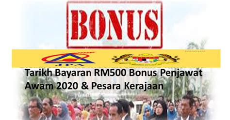 Jadi semua penjawat awam mengharapkan bonus raya bersama akan dikekalan pada jumlah rm500 oleh kerajaan pakatan harapan. Tarikh Pembayaran RM500 Bonus Penjawat Awam 2020 Dan ...