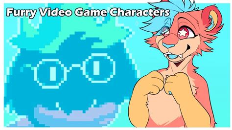 My Favorite Furry Characters From Video Games Youtube