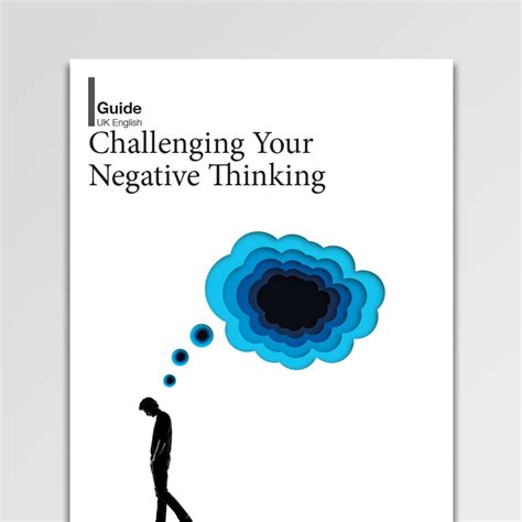 Challenging Your Negative Thinking Psychology Tools