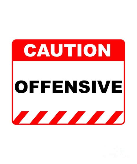 Funny Human Caution Label Offensive Warning Sign Digital Art By Pipa