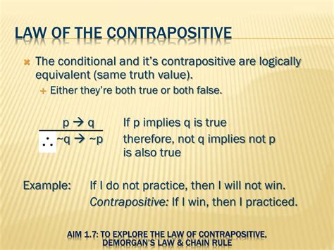 Contrapositive definition, of or relating to contraposition. PPT - Aim 1.7: To explore the law of contrapositive ...