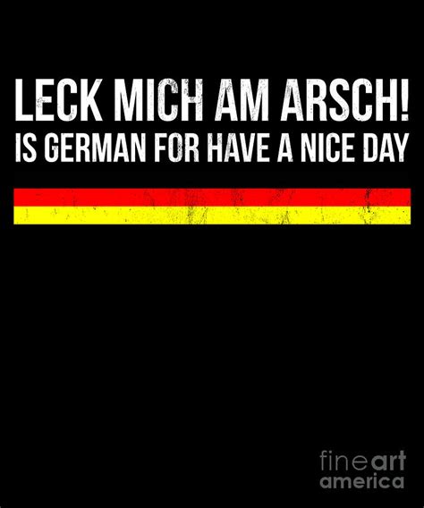 Leck Mich Am Arsch Gift For Germans Deutsche Usa Drawing By Noirty Designs Pixels