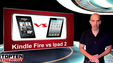 Amazon Kindle Fire Vs Apple Ipad 2 Top Ten Differences And Review Youtube