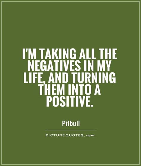Negative To Positive Quotes Quotesgram