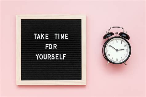 Take Time For Yourself Motivational Quote On Letterboard And Black