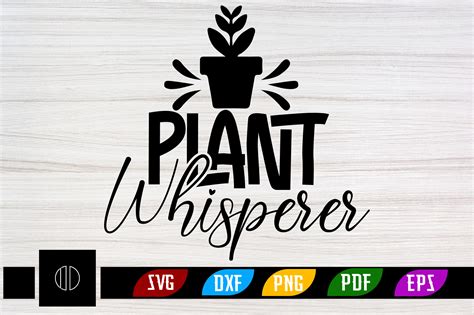 Plant Whisperer Svg Design Graphic by ijdesignerbd777 · Creative Fabrica