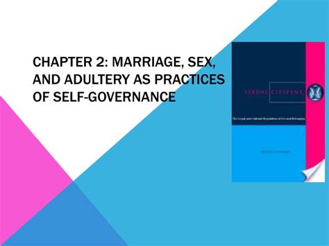 Ppt Chapter 2 Marriage Sex And Adultery As Practices Of Self