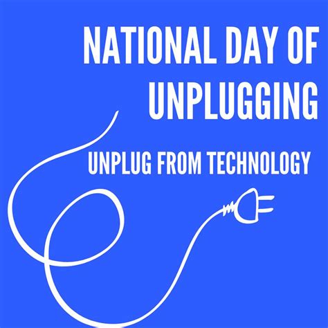 National Day Of Unplugging Wishes Images Whats Up Today