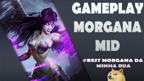 League Of Legends Gameplay Morgana Mid Pt Br Youtube