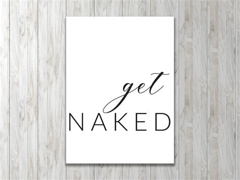 Funny Bathroom Art Get Naked Printable Wall Art Bathroom Etsy