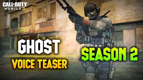 Ghost Voice Teaser Season 2 Call Of Duty Mobile Cod Mobile Ghost