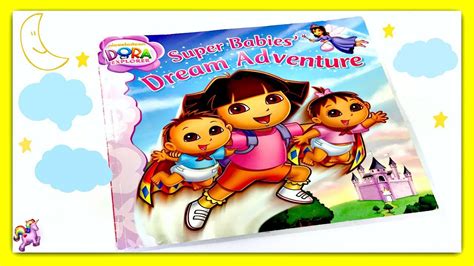 Dora The Explorer Super Babies Dream Adventure Read