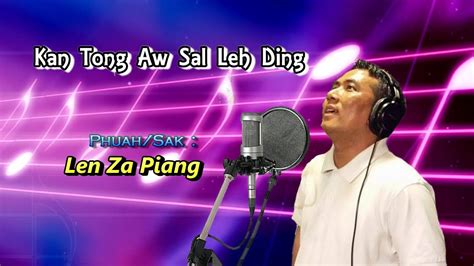 Kan Tong Aw Sal Leh Ding Youtube
