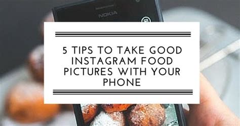 Taking pictures of food at home , restaurants, bars is fun but without the. 5 Tips to Take Good Instagram Food Pictures With Your ...