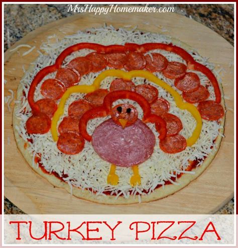 Turkey Pizza As In It Looks Like A Turkey Mrs Happy Homemaker