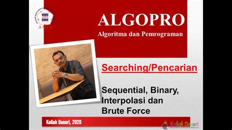 Algoritma Pencarian Data Sequential Binary Interpolasi Dan Brute