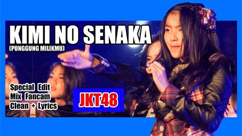 Kimi No Senaka Jkt48 Clean Lirik Youtube