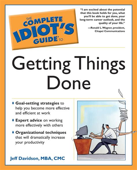 The Complete Idiot S Guide To Getting Things Done DK US