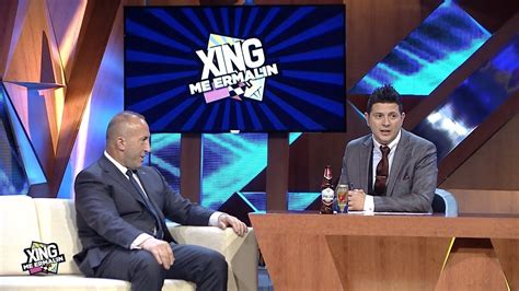 With kejvina kthella, ermal mamaqi. Xing me Ermalin - Ramush Haradinaj - Emisioni 11 - Sezoni ...