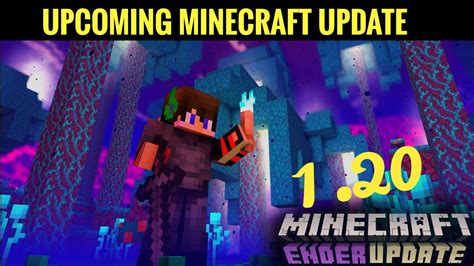 Upcoming Minecraft 120 Update New Biomesmobsblocks