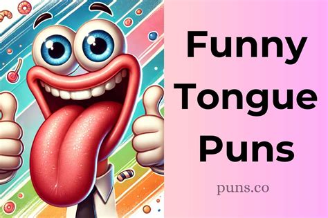 162 Tongue Puns That Will Have You Tongue-Tied With Laughter!