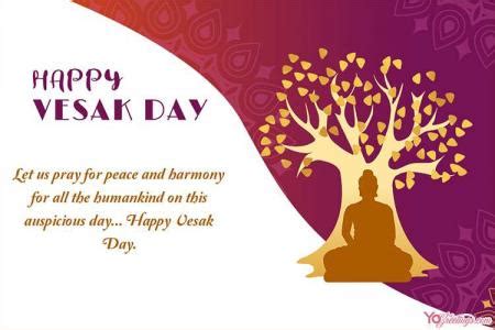 It is the celebration of gautama buddha buddha purnima, the word derived from two words buddha and purnima. Customize Your Own Happy Vesak Day Message Card Online