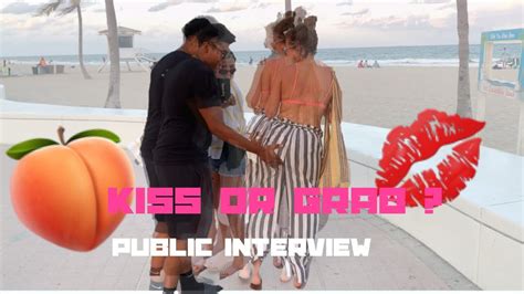 Kiss Or Grab😘🍑public Interview Spring Break Edition 🏝 Youtube