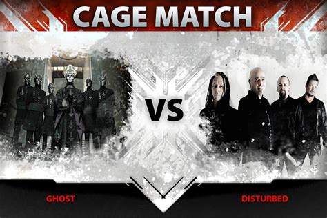 Ghost Vs Disturbed Cage Match