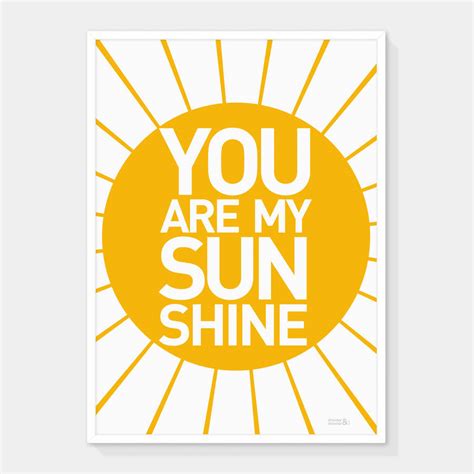 Gabriel fontanilla and marian lived a happy life. 'you are my sunshine' print by showler and showler ...