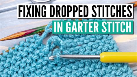 How To Fix A Dropped Stitch In Garter Stitch For Knitting Beginners