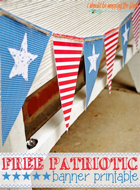 Free Patriotic Banner Printable I Should Be Mopping The Floor