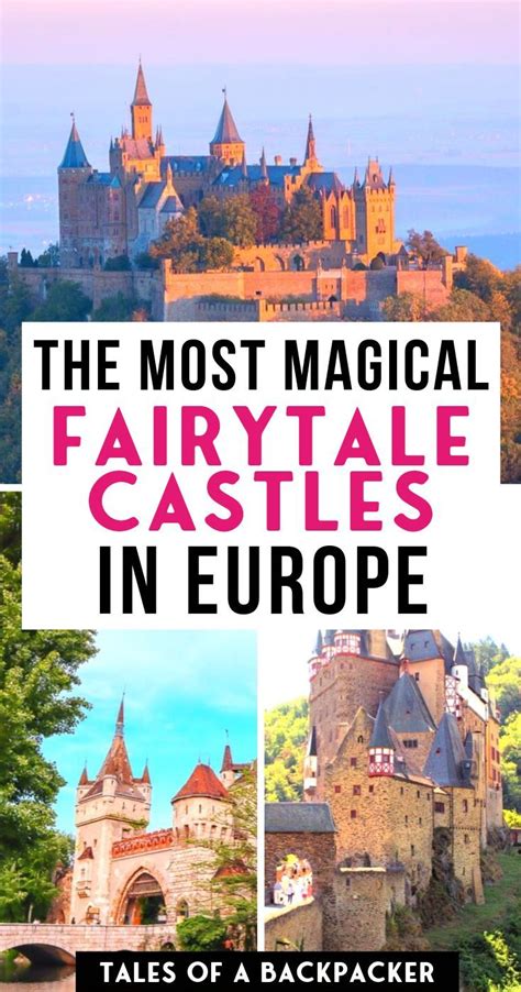 The Most Magical Fairytale Castles In Europe Those Gorgeous Castles