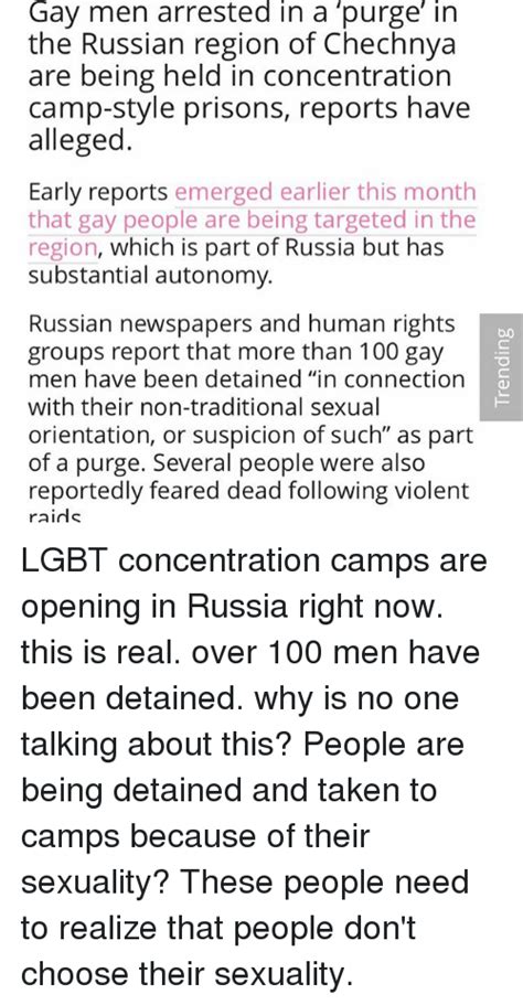 Gay Men Arrested In A Purge In The Russian Region Of Chechnya Are Being Held In Concentration