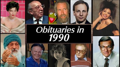 Obituaries in 1990: Remembering the Most Notable Figures We Lost in