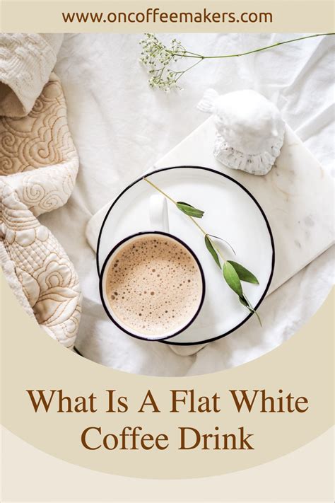 What Is A Flat White Coffee Drink