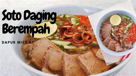Resep kuah/hi/pio … перевести эту страницу. RESEP SOTO DAGING BENING BEREMPAH YANG ENAK DAN PRAKTIS || BEEF SOUP RECIPE - YouTube